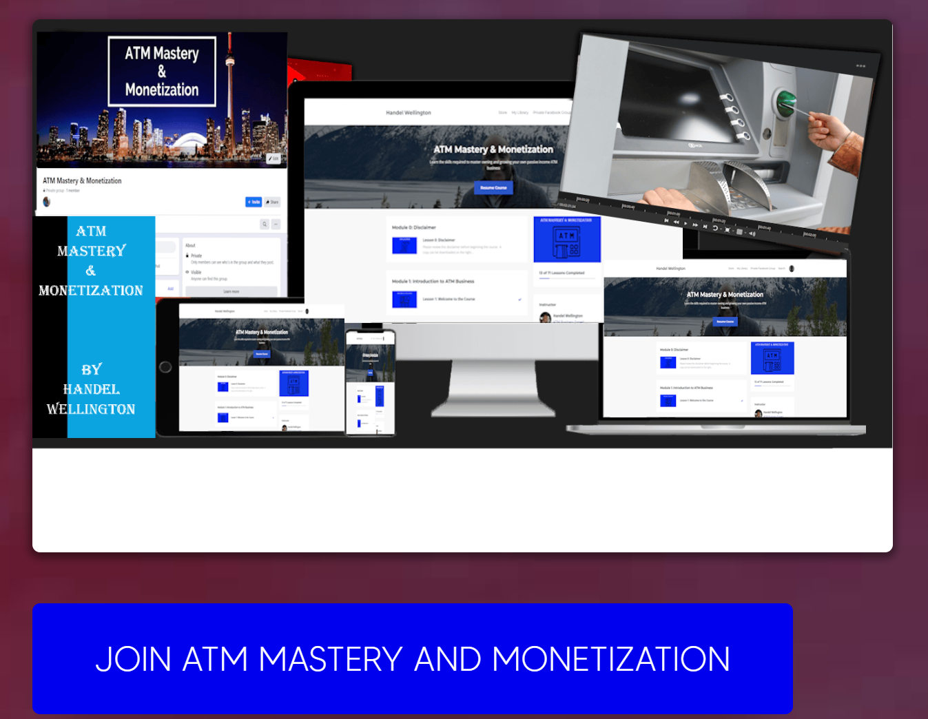 ATM Mastery and Monetization by Handel Wellington 