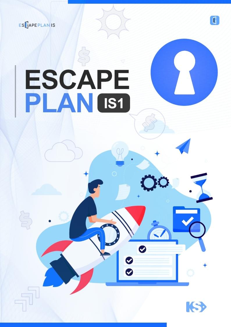Escape Plan IS1 - Opportunity is Knocking!