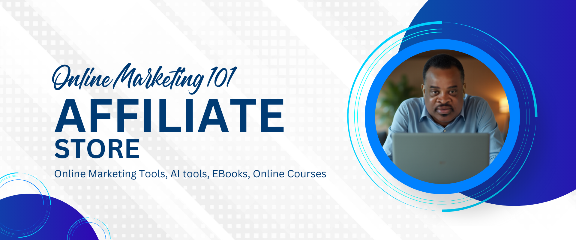 Online Marketing 101 Affiliate